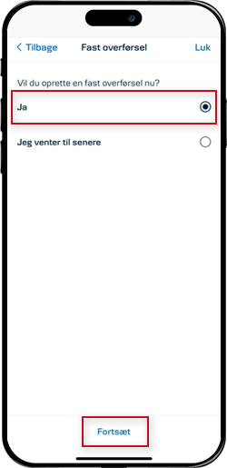 Skærmbillede mobilbank: Vælg om der skal være fast overførsel